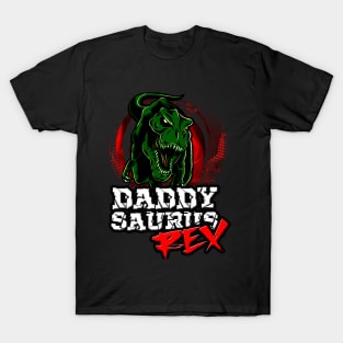 DADDYSAURUS REX T-Shirt